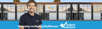 Select Verhuizers Eindhoven geopend!